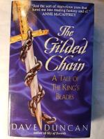 The Gilded Chain:: A Tale of the King's Blades 