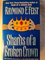 Shards of a Broken Crown