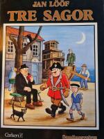 Tre sagor : samlingsvolym