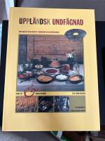 Uppl&auml;ndsk undf&auml;gnad : Matkultur och recept : tradition och anpassning