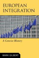European Integration, A Concise History