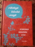 Riktigt klokt sagt