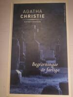 Begravningar &auml;r farliga : [detektivroman]
