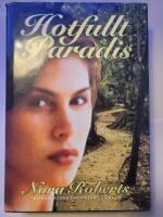 Hotfullt paradis : roman