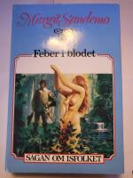 Feber i blodet Inb 12 Sagan om Isfolket