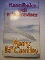 Kannibaler och mission&auml;rer : [roman]