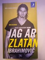 Jag &auml;r Zlatan Ibrahimovic : min historia