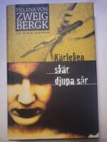 K&auml;rleken sk&auml;r djupa s&aring;r