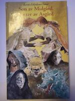 Son av Midg&aring;rd, dotter av Asg&aring;rd