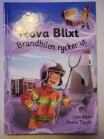 Nova Blixt. Brandbilen rycker ut