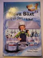 Nova Blixt. Full fart i k&ouml;ket