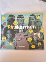 P&aring; sk&auml;rmen : sociala medier f&ouml;r nyb&ouml;rjare