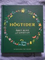 H&ouml;gtider &aring;ret runt och livet ut