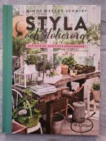 Styla och dekorera med kransar, buketter och arrangemang