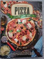 Pizza : gr&auml;dda, grilla, njut