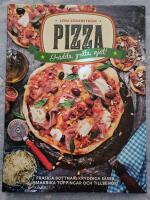 Pizza : gr&auml;dda, grilla, njut