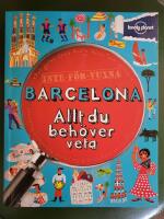 Inte f&ouml;r vuxna : Barcelona - allt du beh&ouml;ver veta
