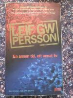 En annan tid, ett annat liv : en roman om ett brott