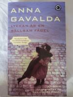 Lyckan &auml;r en s&auml;llsam f&aring;gel