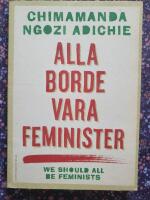 Alla borde vara feminister