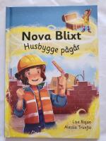 Nova Blixt. Husbygge p&aring;g&aring;r