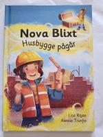 Nova Blixt. Husbygge p&aring;g&aring;r