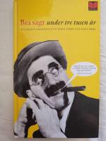 Bra sagt under tretusen &aring;r