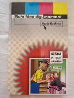 Sluta f&aring;na dig, mamma!