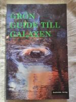 Gr&ouml;n guide till galaxen