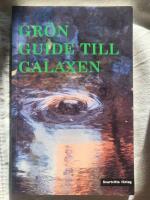Gr&ouml;n guide till galaxen