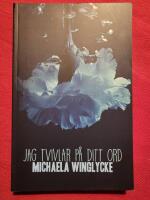 Jag tvivlar p&aring; ditt ord