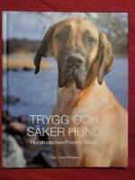 Trygg och s&auml;ker hund