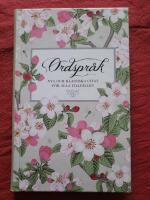 Ordspr&aring;k : nya och klassiska citat f&ouml;r alla tillf&auml;llen