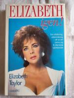 Elizabeth igen! : om vikt&ouml;kning, viktminskning - att se sitt sanna jag & &aring;tervinna sj&auml;lvk&auml;nslan