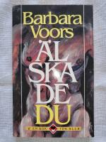 &Auml;lskade du