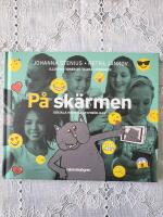 P&aring; sk&auml;rmen - sociala medier f&ouml;r nyb&ouml;rjare