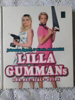 Lilla gummans g&ouml;r-det-sj&auml;lv-guide