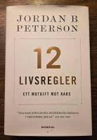 12 livsregler : Ett motgift mot kaos