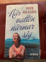 N&auml;r vatten n&auml;rmar sig