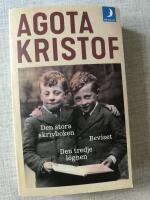 Den stora skrivboken ; Beviset ; Den tredje l&ouml;gnen