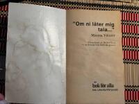 "Om ni l&aring;ter mig tala ---" : vittnesb&ouml;rd av Domitila, en kvinna fr&aring;n Bolivias gruvor