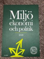 Milj&ouml;, ekonomi och politik 2018.  Konjunkturinstitutet.