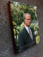 Carl XVI Gustaf : Sveriges konung