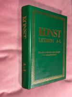 Konstlexikon. Del 1, A-L. Om det vackraste som skapats av m&auml;nniskohand