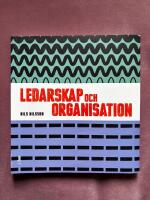 Ledarskap och organisation, Fakta och &ouml;vningar
