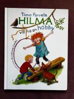 Hilma vill ha en hobby