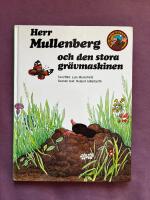 Herr Mullenberg och den stora gr&auml;vmaskinen