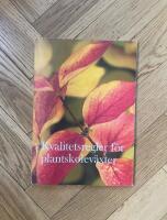 Kvalitetsregler f&ouml;r plantskolev&auml;xter