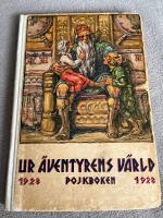 Ur &auml;ventyrens v&auml;rld - Pojkboken