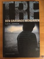 TRE nr 6 - Den gr&aring;tande m&ouml;rdaren